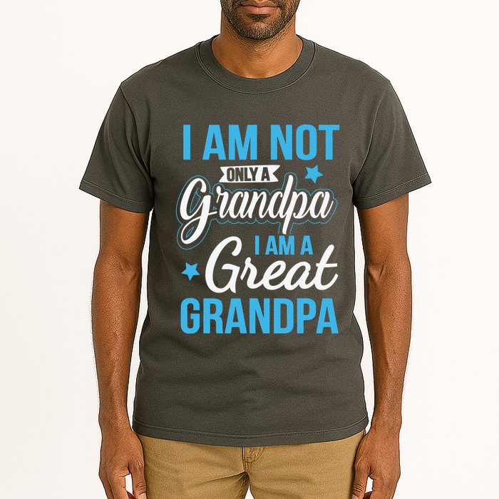 Not Only A Grandpa I Am A Great Grandpa Tall T-Shirt