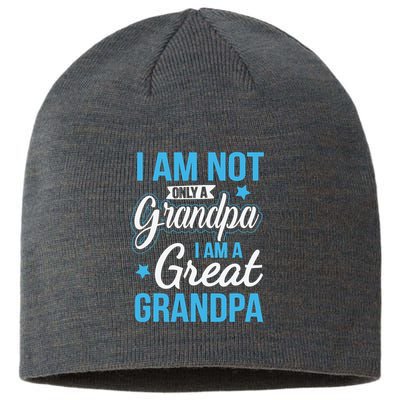 Not Only A Grandpa I Am A Great Grandpa Sustainable Beanie