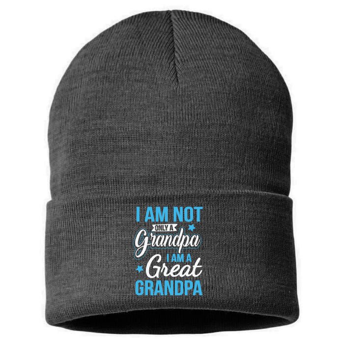 Not Only A Grandpa I Am A Great Grandpa Sustainable Knit Beanie