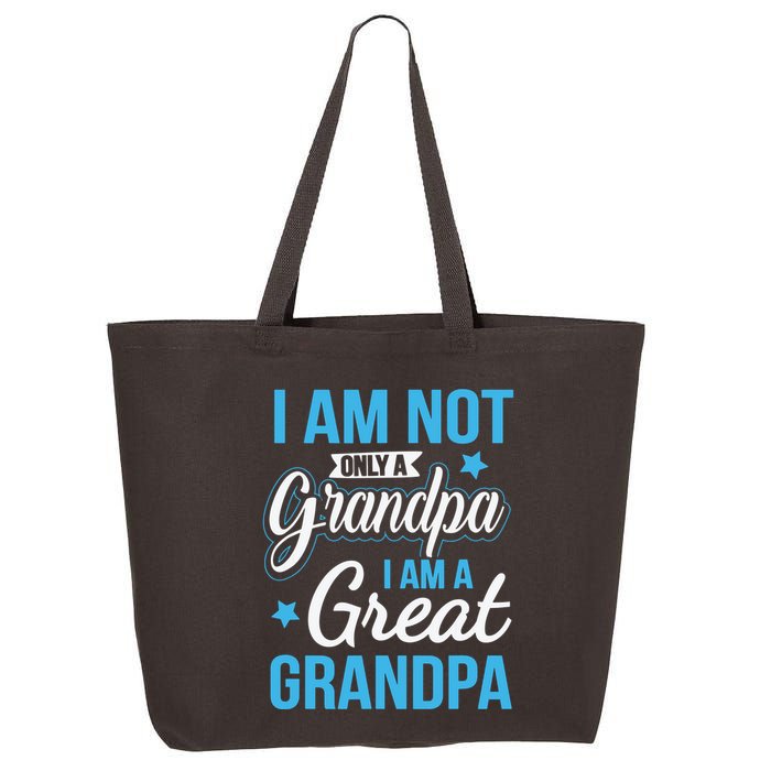 Not Only A Grandpa I Am A Great Grandpa 25L Jumbo Tote