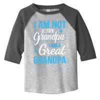 Not Only A Grandpa I Am A Great Grandpa Toddler Fine Jersey T-Shirt