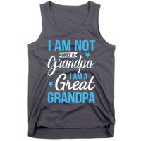 Not Only A Grandpa I Am A Great Grandpa Tank Top