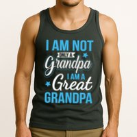 Not Only A Grandpa I Am A Great Grandpa Tank Top