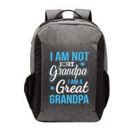 Not Only A Grandpa I Am A Great Grandpa Vector Backpack