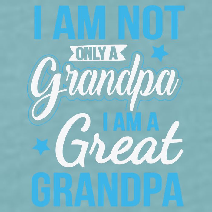 Not Only A Grandpa I Am A Great Grandpa Sueded Cloud Jersey T-Shirt