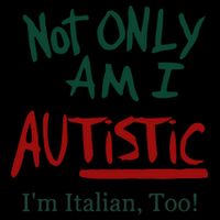 Not Only Am I Autistic I’M Italian Too Sustainable Knit Beanie