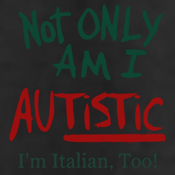 Not Only Am I Autistic I’M Italian Too 25L Jumbo Tote