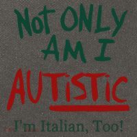 Not Only Am I Autistic I’M Italian Too Cotton Canvas Backpack