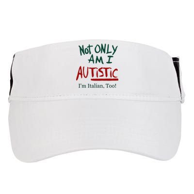 Not Only Am I Autistic I’M Italian Too Adult Drive Performance Visor