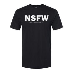 NSFW Or Anywhere Softstyle CVC T-Shirt