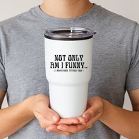 Not Only Am I Funny I Have Nice Titties Too Tumbler