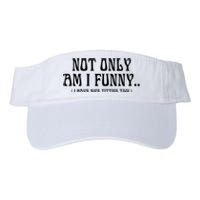 Not Only Am I Funny I Have Nice Titties Too Valucap Bio-Washed Visor