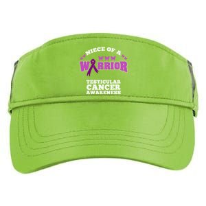 Niece Of A Warrior Testicular Cancer Awareness Meaningful Gift Adult Drive Performance Visor