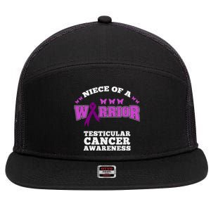 Niece Of A Warrior Testicular Cancer Awareness Meaningful Gift 7 Panel Mesh Trucker Snapback Hat