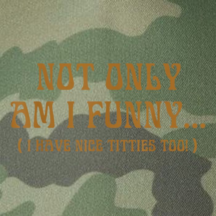Not Only Am I Funny I Have Nice Titties Too Legacy Tie Dye Trucker Hat