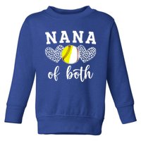 Nana Of Both Baseball Softball Nana Of Ballers Meaningful Gift Toddler Sweatshirt