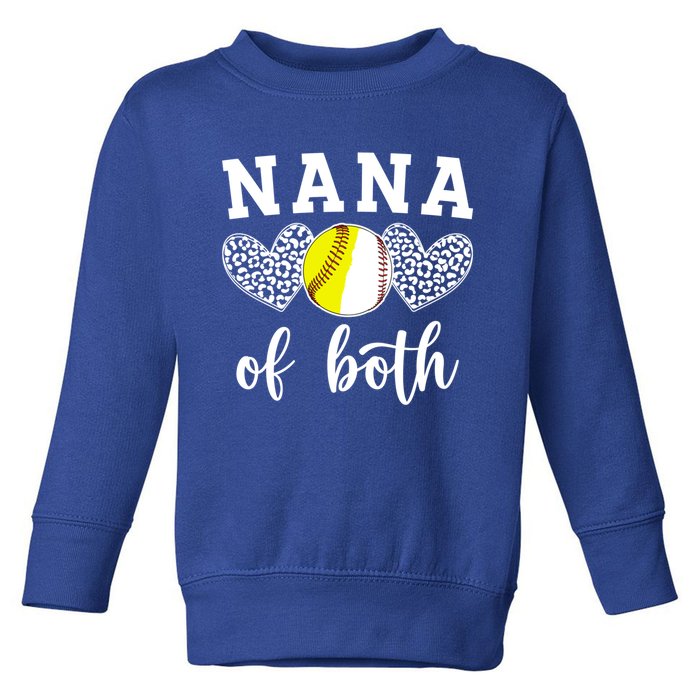 Nana Of Both Baseball Softball Nana Of Ballers Meaningful Gift Toddler Sweatshirt