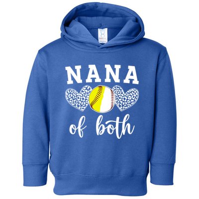 Nana Of Both Baseball Softball Nana Of Ballers Meaningful Gift Toddler Hoodie