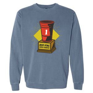 Number One Beer Pong Champion Garment-Dyed Sweatshirt