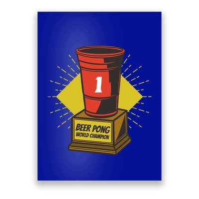 Number One Beer Pong Champion Poster