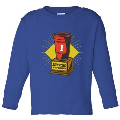 Number One Beer Pong Champion Toddler Long Sleeve Shirt