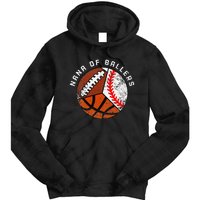 Nana Of Ballers Funny Baseball Basketball Football Nana Tie Dye Hoodie