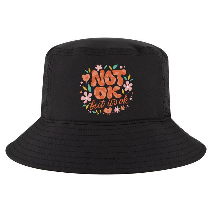 Not Ok But It's Ok Cool Comfort Performance Bucket Hat