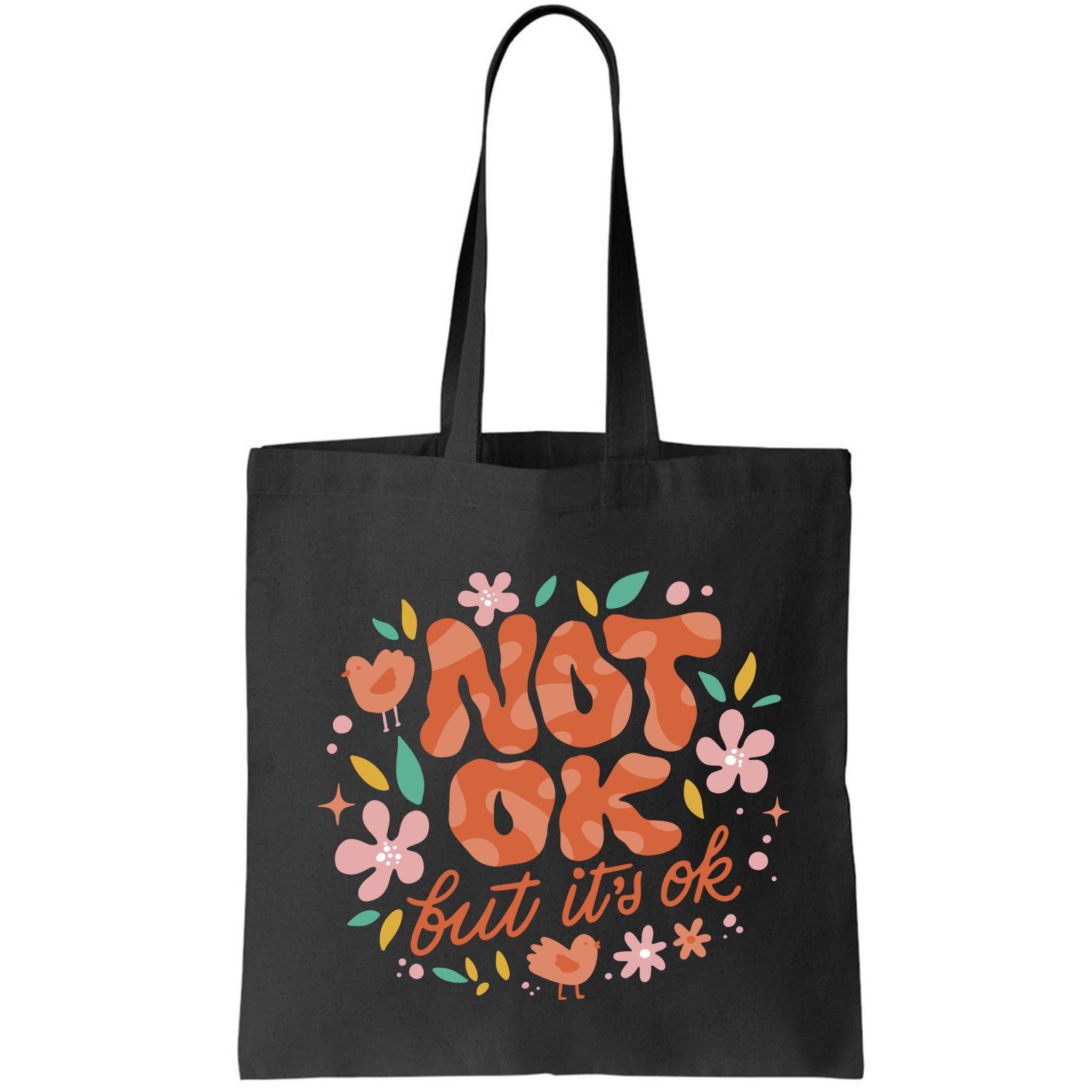 Not Ok But It's Ok Bag