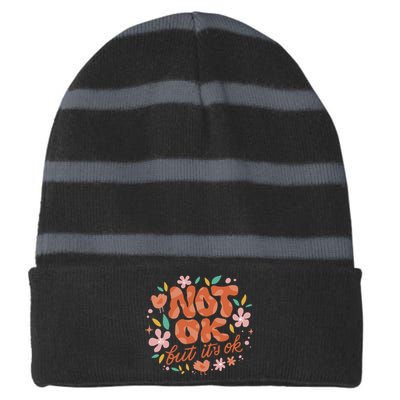 Not Ok But It's Ok Striped Beanie with Solid Band