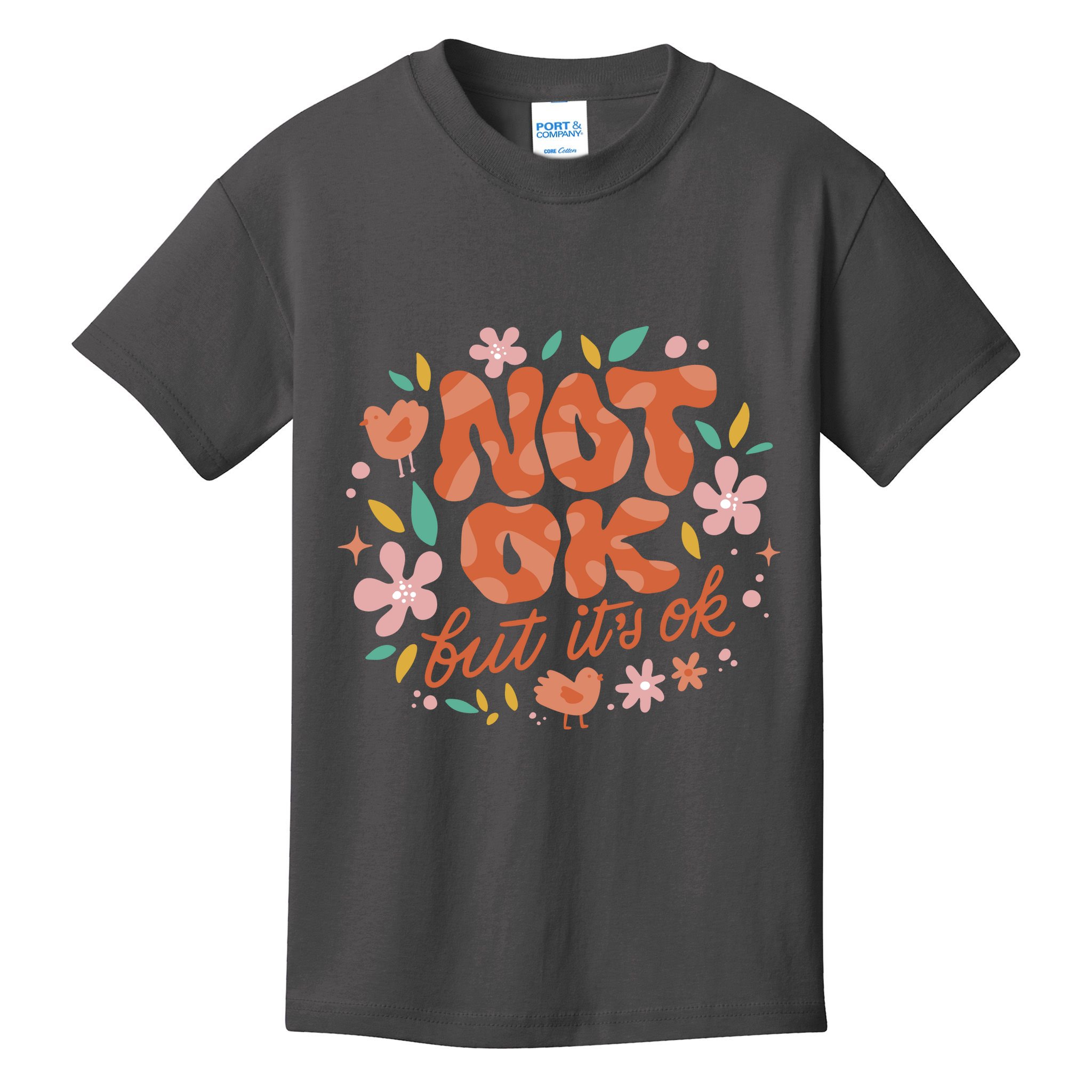Not Ok But It's Ok Kids T-Shirt