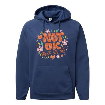 Not Ok But It's Ok Performance Fleece Hoodie