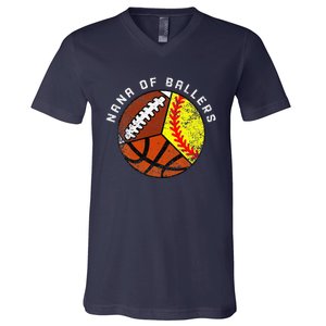 Nana Of Ballers Funny Softball Basketball Football Nana V-Neck T-Shirt