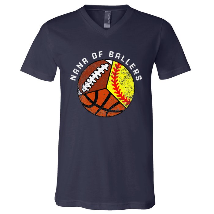 Nana Of Ballers Funny Softball Basketball Football Nana V-Neck T-Shirt