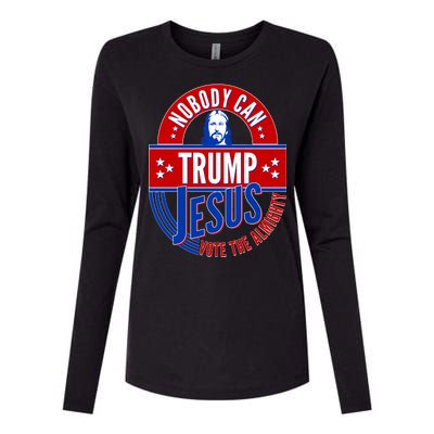 Nobody Can Trump Jesus Vote The Almighty Womens Cotton Relaxed Long Sleeve T-Shirt