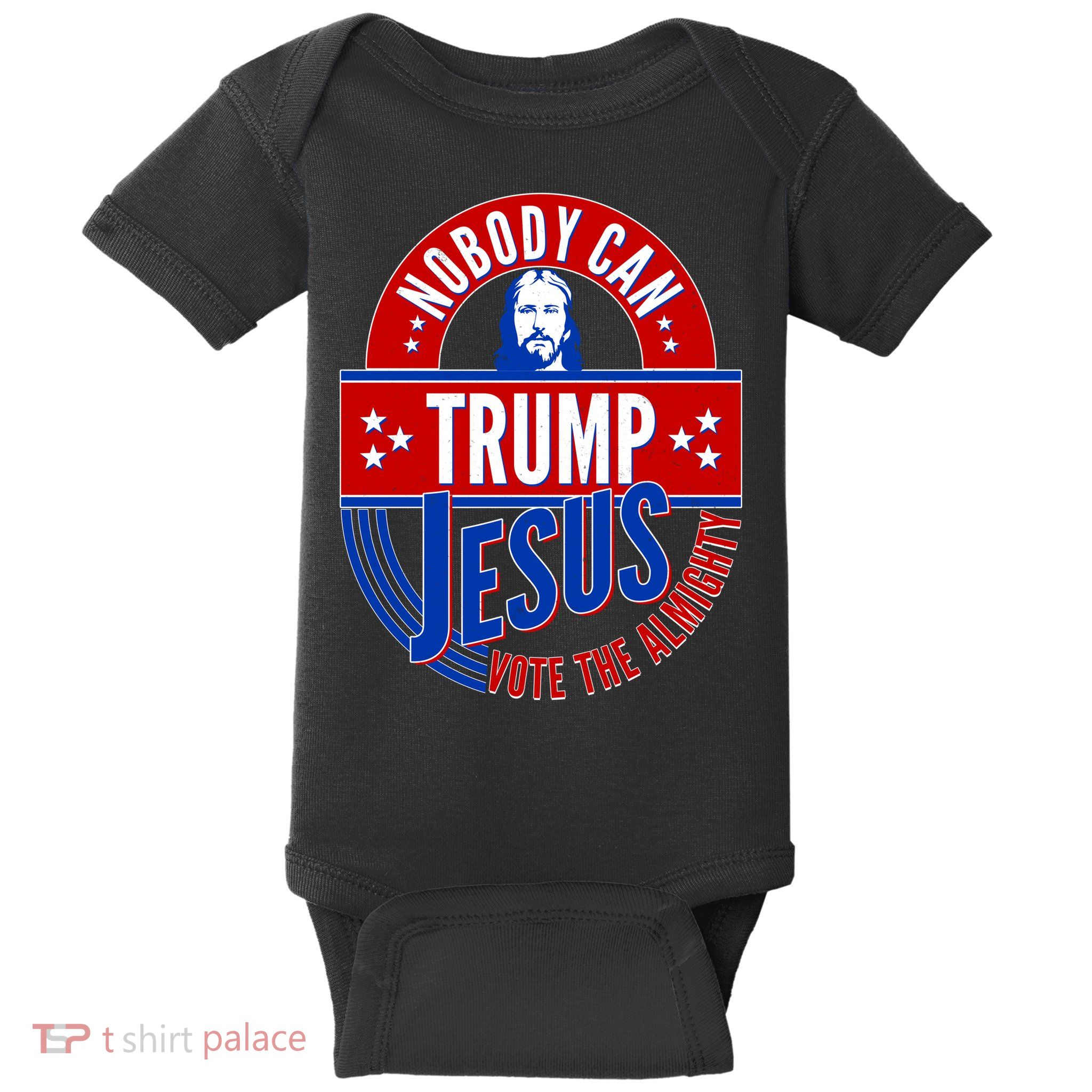 Nobody Can Trump Jesus Vote The Almighty Baby Bodysuit