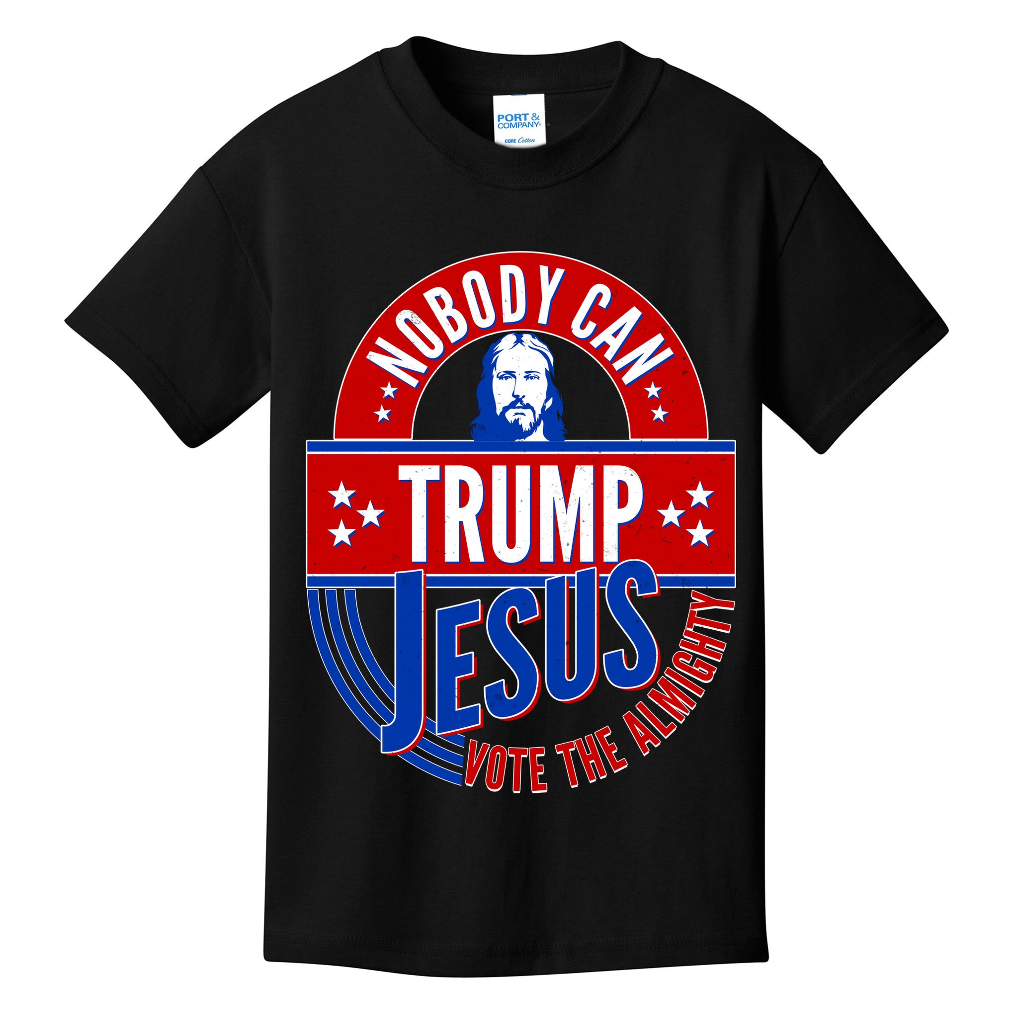 Nobody Can Trump Jesus Vote The Almighty Kids T-Shirt