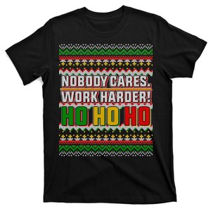 Nobody Care Work Hardy Ugly Christmas Sweater T-Shirt