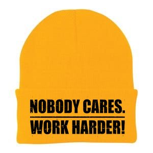 Nobody Cares. Work Harder! Knit Cap Winter Beanie