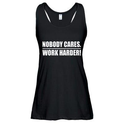 Nobody Cares. Work Harder! Ladies Essential Flowy Tank