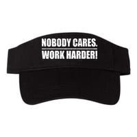 Nobody Cares. Work Harder! Valucap Bio-Washed Visor