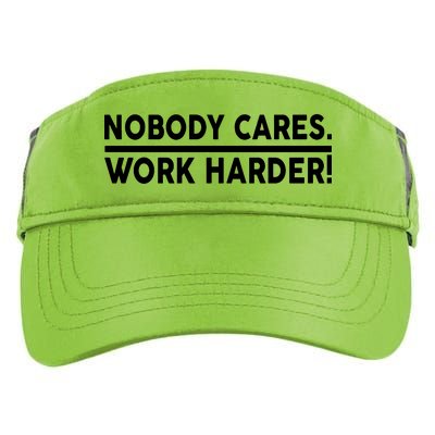 Nobody Cares Work Harder meme Adult Drive Performance Visor