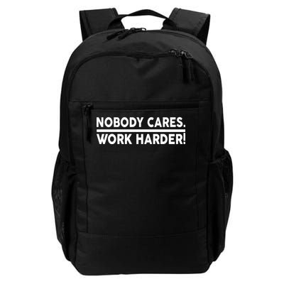 Nobody Cares Work Harder meme Daily Commute Backpack