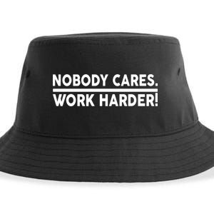 Nobody Cares Work Harder meme Sustainable Bucket Hat