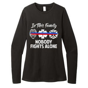 Nobody Fight Alone Support Police EMS Fireman Womens CVC Long Sleeve Shirt