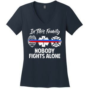 Nobody Fight Alone Support Police EMS Fireman Women's V-Neck T-Shirt