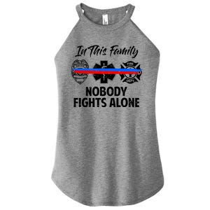 Nobody Fight Alone Support Police EMS Fireman Women's Perfect Tri Rocker Tank