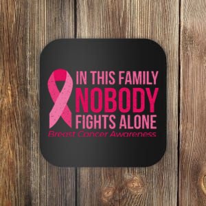 Nobody Fights Alone Breast Cancer Coaster