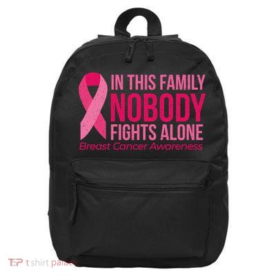 Nobody Fights Alone Breast Cancer 16 in Basic Backpack