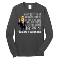 Nobody Is Better At Fatherhood Donald Trump Dad Long Sleeve Shirt