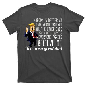 Nobody Is Better At Fatherhood Donald Trump Dad T-Shirt